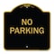 Signmission Designer Series Sign-No Parking, Black & Gold Aluminum Architectural Sign, 18" x 18", BG-1818-23630 A-DES-BG-1818-23630 - alternate 1